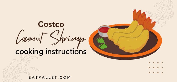 Costco Coconut Shrimp Cooking Instructions