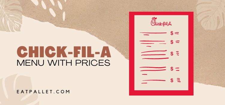 Chick-fil-A Menu with Prices